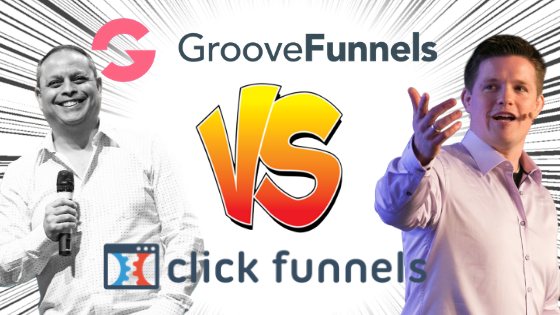 GrooveFunnels vs ClickFunnels. Which One Is Better?