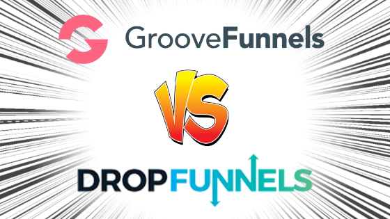 GrooveFunnels Vs DropFunnels
