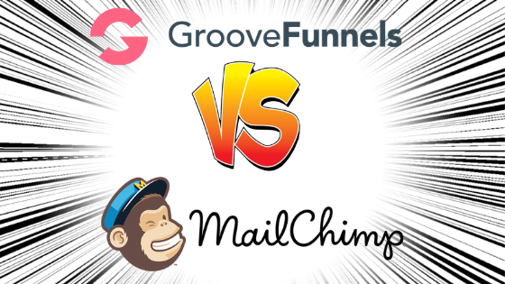 GrooveFunnels Vs MailChimp