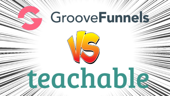 GrooveFunnels Vs Teachable