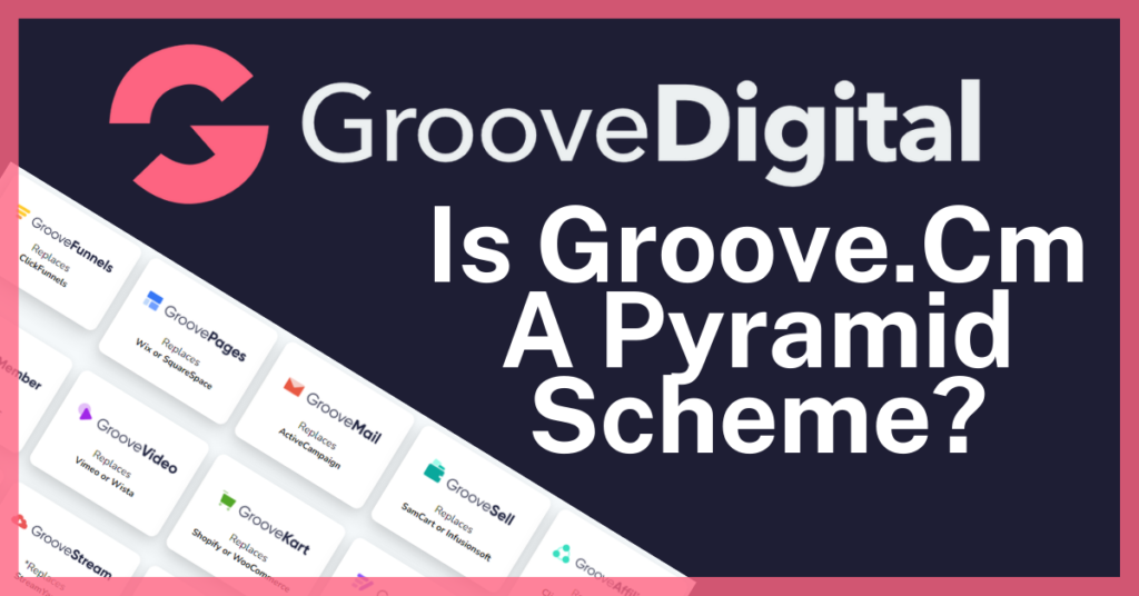Is Groove.Cm A Pyramid Scheme